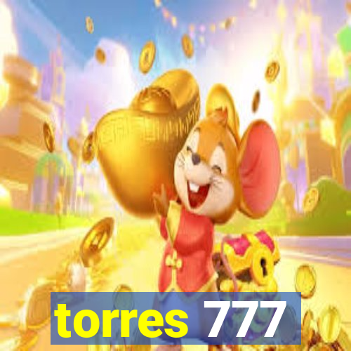 torres 777